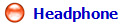 Headphone